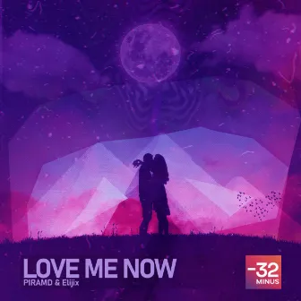 Love Me Now by PIRAMD