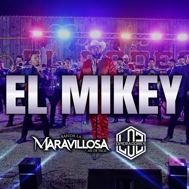 El Mikey