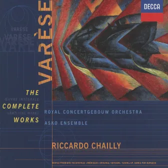 Varèse: The Complete Works by Edgard Varèse