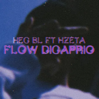 Flow Dicaprio by HEC BL