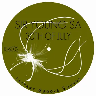 30th of July by Sir Young SA