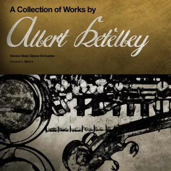 A Collection of Albert Ketèlbey by Albert Ketèlbey