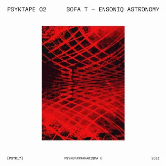 Ensoniq Astronomy (Psyktape 02) by Sofa T