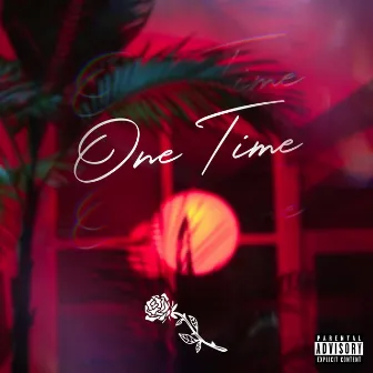 One Time by Ady Saj