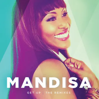 Get Up: The Remixes by Mandisa