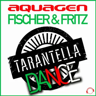 Tarantella Dance by Aquagen