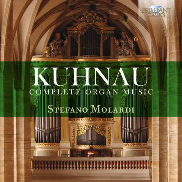 Kuhnau: Complete Organ Music