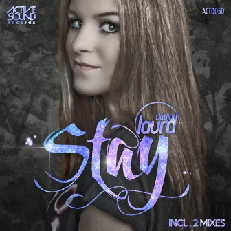 Stay by Deejay Laura