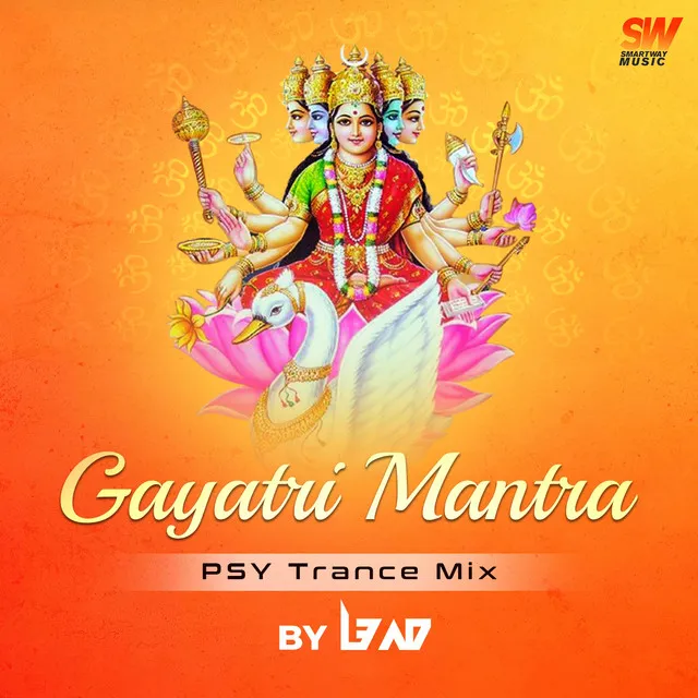 Gayatri Mantra Psy (Trance Mix)