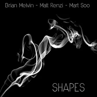 Shapes by Matt Renzi