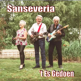 'T Es Gedoen by Sanseveria