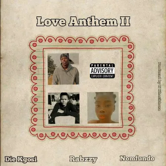 Love Anthem II by Rabzzy