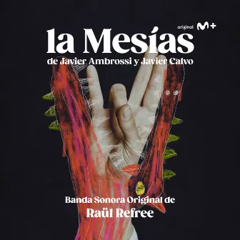 La Mesías (Banda Sonora Original Serie La Mesías) by Raül Refree