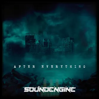 After Everything by Soundengine