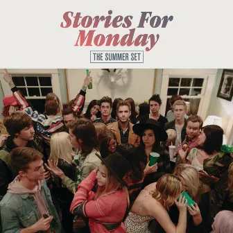 Stories For Monday by The Summer Set