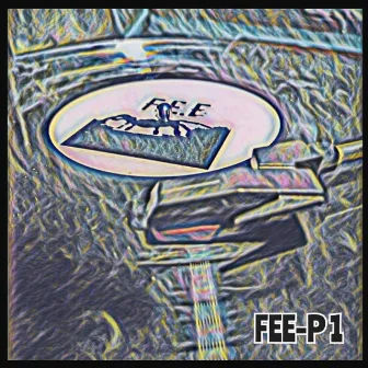 FEE-P 1 by F>E>E