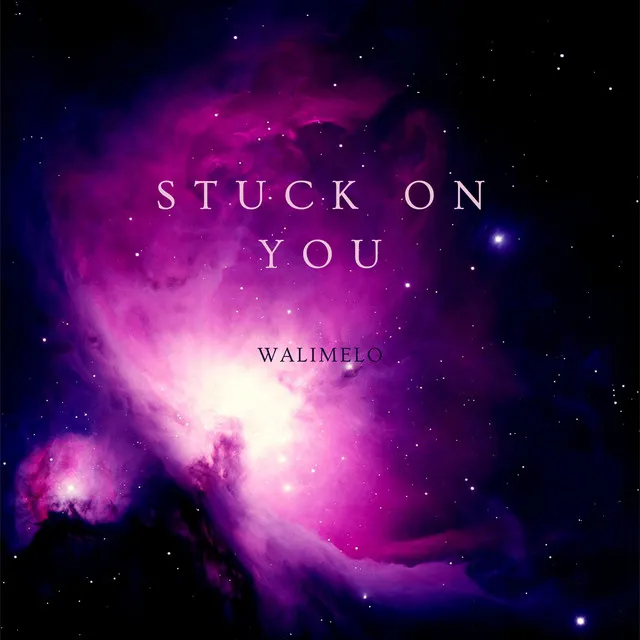 Stuck on You