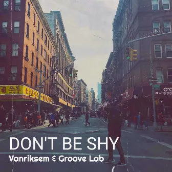 Don't Be Shy by Groove Lab