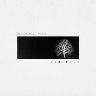 Stripped by Mental Discipline