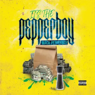 Its the Pepperboy by Mack Pepperboy