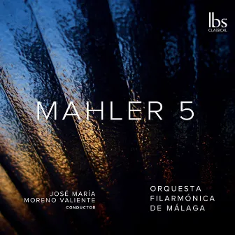 Mahler: Symphony No. 5 in C-Sharp Minor by José María Moreno Valiente