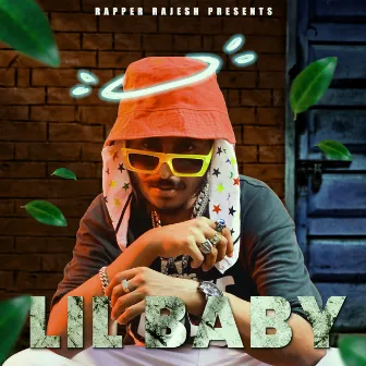 Lil Baby by Rapper Rajesh