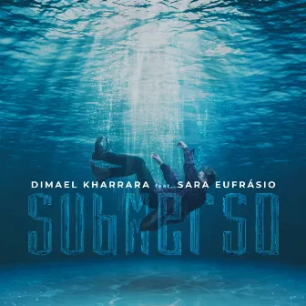 Submerso by Dimael Kharrara