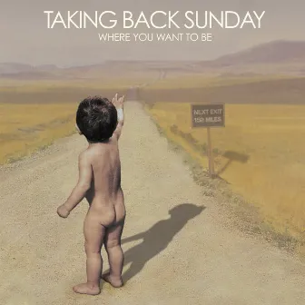 Where You Want To Be by Taking Back Sunday