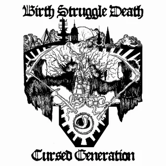 Cursed Generation by Birth Struggle Death