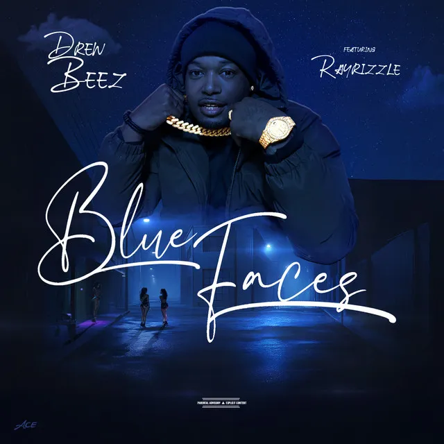 Blue Faces (feat. RayRizzle)