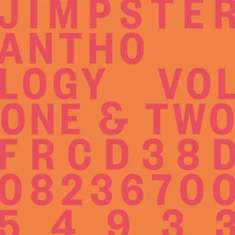 Anthology Volumes One & Two by Jimpster