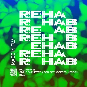 Rehab by Made In TLV