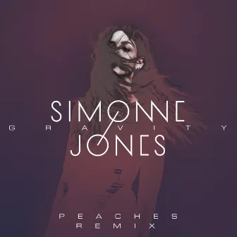 Gravity (Peaches Remix) by Simonne Jones