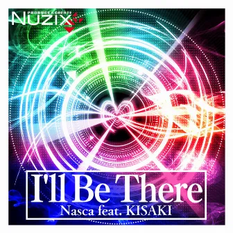 I'll Be There by KISAKI