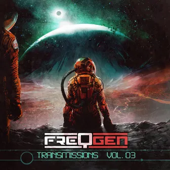 Transmissions: Vol. 03 by FreqGen