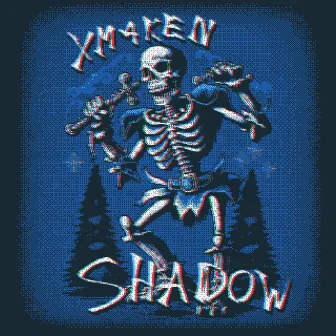 SHADOW by Xm4ken