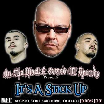 It's A Stick Up by Suspekt Stilo