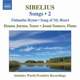 Sibelius: Songs, Vol. 2 by Hannu Jurmu