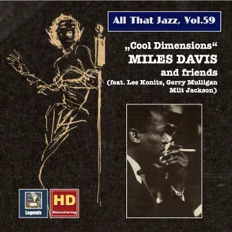 All that Jazz, Vol. 59: Miles Davis and Friends - Cool Dimensions (Remastered 2016) by Miles Davis