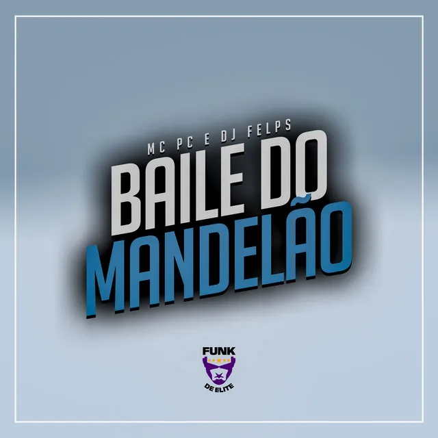 Baile do Mandelão