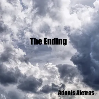 The Ending by Adonis Aletras