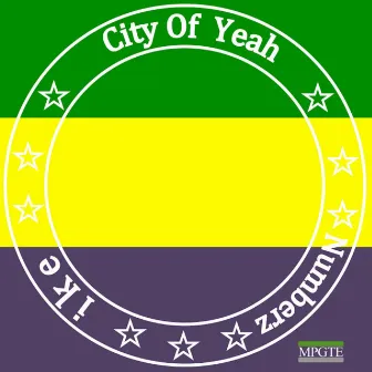 City of Yeah by Ike Numberz