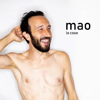 Le cose by Mao