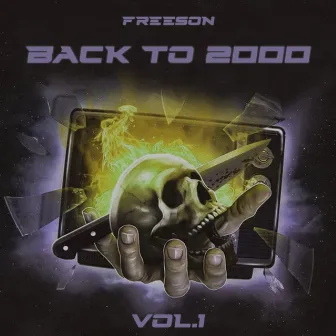 Back To 2000, Vol. 1 by Freeson