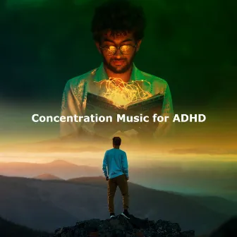 Concentration Music for ADHD by Música Para Estudar