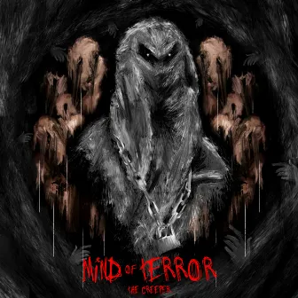 Mind Of Terror by The Creeper