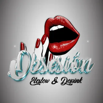 Obsesión by ElesLow