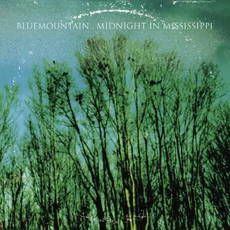 Midnight in Mississippi by Blue Mountain