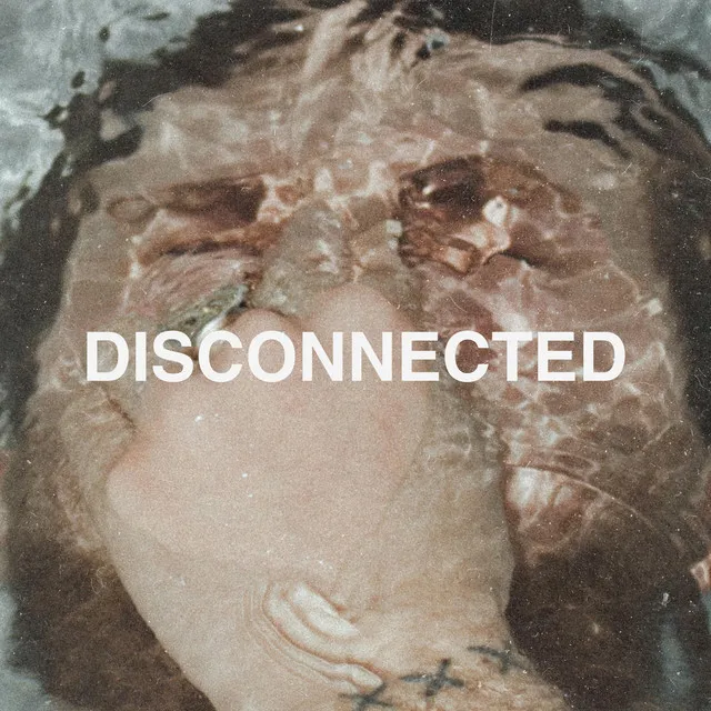 Disconnected