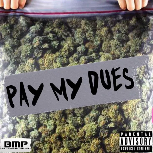 Pay My Dues